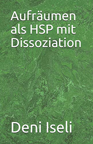 Imagen de archivo de Aufrumen als HSP mit Dissoziation (German Edition) a la venta por Lucky's Textbooks