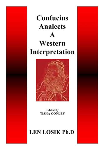 Stock image for Confucius Analects A Western Interpretation for sale by THE SAINT BOOKSTORE