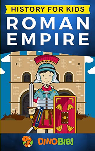Beispielbild fr History for kids: Roman Empire zum Verkauf von Zoom Books Company