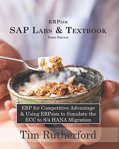 Stock image for ERPsim SAP Labs and Textbook : ERP for Competitive Advantage and Using ERPsim to Simulate the ECC to S/4 HANA Migration for sale by Better World Books