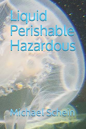 Stock image for Liquid Perishable Hazardous for sale by Lucky's Textbooks