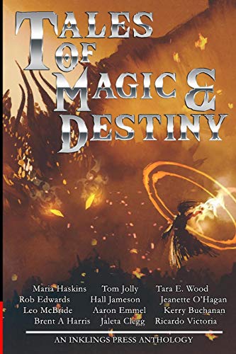 Stock image for Tales of Magic & Destiny: Twelve tales of fantasy for sale by Revaluation Books