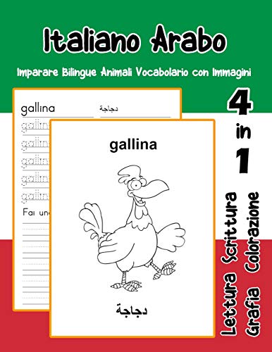 Stock image for Italiano Arabo Imparare Bilingue Animali Vocabolario con Immagini: Dizionario per bambini delle elementari a1 a2 ba b2 c1 c2 for sale by THE SAINT BOOKSTORE
