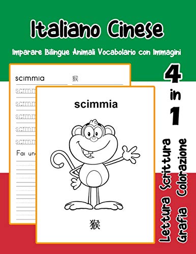 Stock image for Italiano Cinese Imparare Bilingue Animali Vocabolario con Immagini: Dizionario per bambini delle elementari a1 a2 ba b2 c1 c2 for sale by THE SAINT BOOKSTORE
