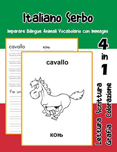 Stock image for Italiano Serbo Imparare Bilingue Animali Vocabolario con Immagini: Italian serbian dizionario per bambini delle elementari a1 a2 ba b2 c1 c2 for sale by THE SAINT BOOKSTORE