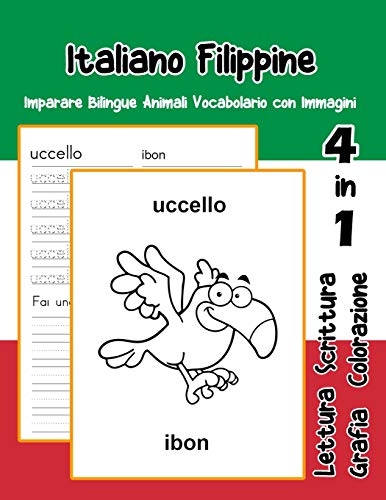 Stock image for Italiano Filippine Imparare Bilingue Animali Vocabolario con Immagini: Italian filipino dizionario per bambini delle elementari a1 a2 ba b2 c1 c2 for sale by THE SAINT BOOKSTORE