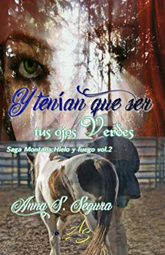 Stock image for Y tenan que ser tus ojos verdes (Saga Montana. Hielo y fuego Vol. 2) for sale by Revaluation Books