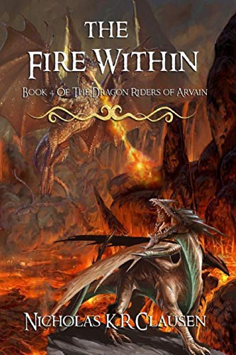 Stock image for The Fire Within: A Dragon Riders of Arvain Novel for sale by THE SAINT BOOKSTORE