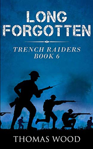 Beispielbild fr Long Forgotten (Trench Raiders) zum Verkauf von WorldofBooks