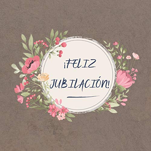 Feliz Jubilación !: Libro de pensiones de visitantes: Comparte recuerdos  felices e historias maravillosas sobre el jubilado en este maravilloso   para la entrada