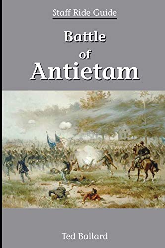 9781074840143: Battle of Antietam: Staff Ride Guide