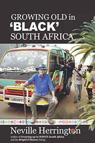 Stock image for Growing Old in 'Black' South Africa for sale by Lucky's Textbooks