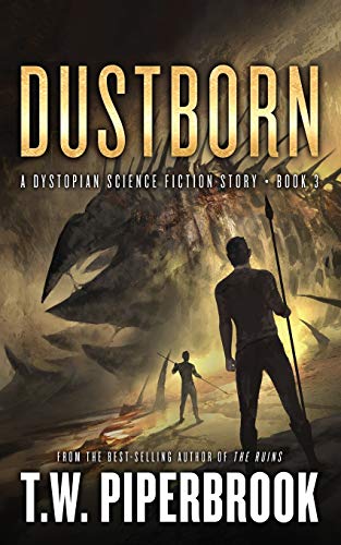 Stock image for Dustborn: A Dystopian Science Fiction Story for sale by THE SAINT BOOKSTORE