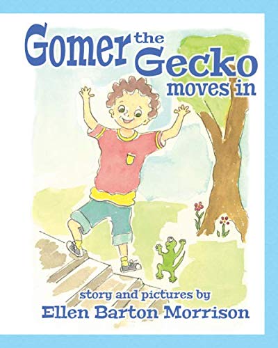 Stock image for Gomer the Gecko Moves In for sale by ThriftBooks-Dallas