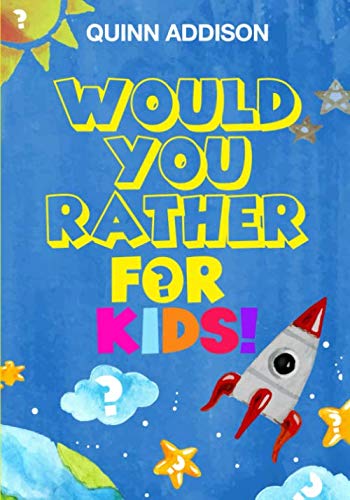 Beispielbild fr Would You Rather for Kids!: 200 Funny and Silly 'Would You Rather Questions' for Long Car Rides (Travel Games for Kids Ages 6-12) zum Verkauf von SecondSale