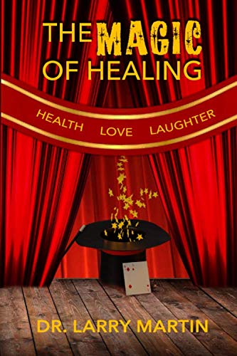 Beispielbild fr The Magic of Healing: A comprehensive guide that shares tips and advice regarding naturally healing of the mind and body. zum Verkauf von Revaluation Books