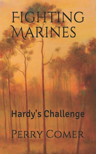 Imagen de archivo de Fighting Marines: Hardy's Challenge a la venta por THE SAINT BOOKSTORE