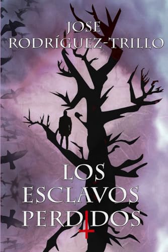 Beispielbild fr Los Esclavos Perdidos zum Verkauf von Revaluation Books