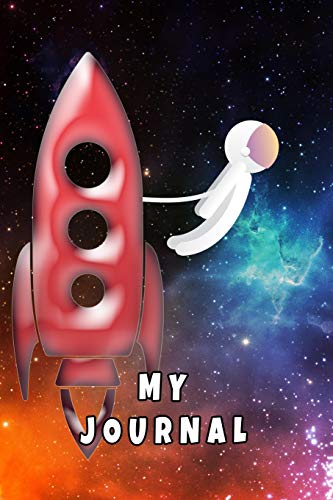 Stock image for My Journal: Spaceman & Rockets 6 x 9 Easy To Carry Size - 120 Wide Ruled Pages Personal Journal Notebook Astronauts Spaceship for sale by Lucky's Textbooks