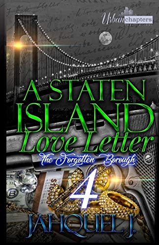 Stock image for A Staten Island Love Letter 4 : The Forgotten Borough for sale by Better World Books