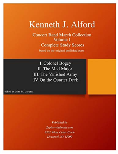 Beispielbild fr Kenneth J. Alford Concert Band March Collection Volume I: Complete Study Scores from Original Parts zum Verkauf von HPB Inc.