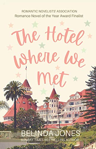 Beispielbild fr The Hotel Where We Met: A Romantic Comedy With a Time Travel Twist zum Verkauf von AwesomeBooks