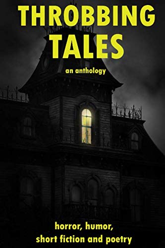 Beispielbild fr Throbbing Tales: An Anthology zum Verkauf von Revaluation Books