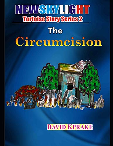 Stock image for THE CIRCUMCISION (ATORTOISE STORY) for sale by Lucky's Textbooks