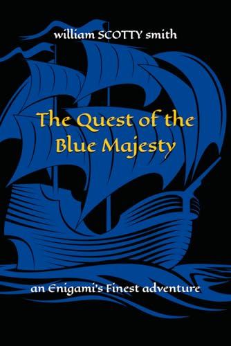 Stock image for The Quest of the Blue Majesty for sale by California Books