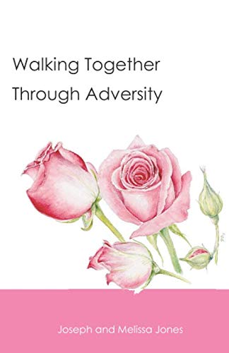 9781075468155: Walking Together Through Adversity (Marriage Enrichment Seminar 2019)