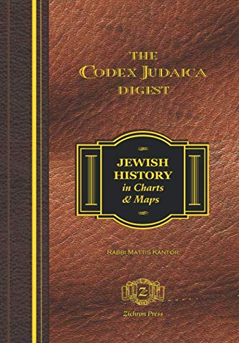 Beispielbild fr The CODEX JUDAICA Digest: JEWISH HISTORY in Maps & Charts zum Verkauf von Revaluation Books