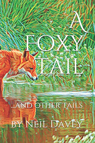 Stock image for A Foxy Tail.and Other Tails for sale by ThriftBooks-Atlanta