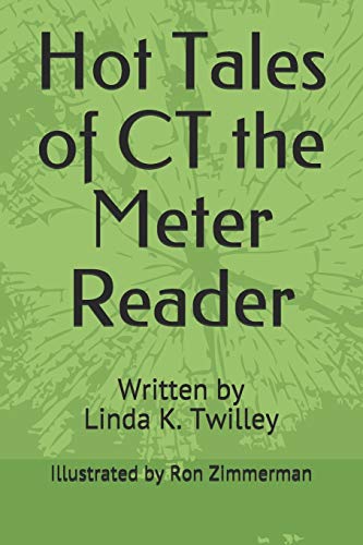 9781075494437: Hot Tales of CT the Meter Reader