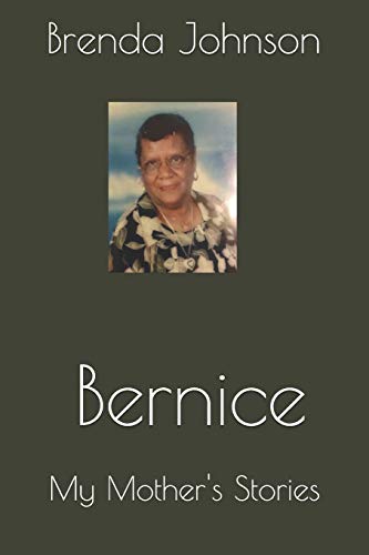 Beispielbild fr Bernice: My Mother's Stories zum Verkauf von HPB-Diamond