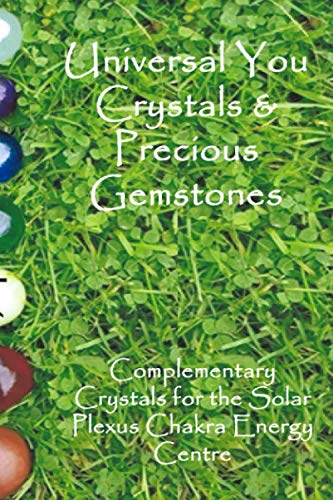 Stock image for Universal You Crystals & Precious Gemstones: Solar Plexus for sale by Revaluation Books