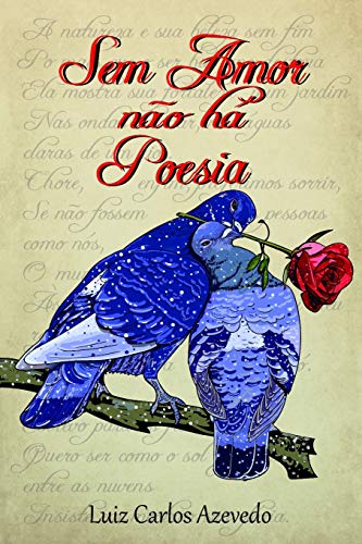 Stock image for Sem amor no h poesia (Portuguese Edition) for sale by Lucky's Textbooks