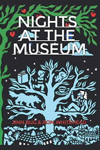 Stock image for Nights at the Museum: or, the Fabulist Adventures in Tartu, Estonia of the Old Man from Kentucky and His Familiars for sale by HPB-Ruby