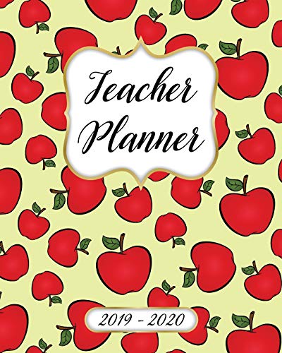 Stock image for Teacher Planner 2019-2020 Lesson Plan Book: Weekly and Monthly Monday Start Academic Year Lesson Planner for Teachers | July 2019 to June 2020 Record Book| Apple Pattern Cover for sale by Revaluation Books