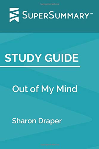 Stock image for Study Guide: Out of My Mind by Sharon Draper (SuperSummary) for sale by SecondSale
