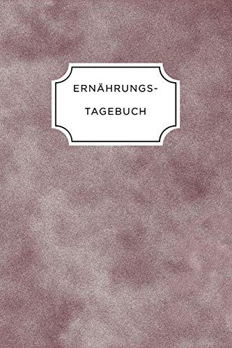 Imagen de archivo de ERNHRUNGSTAGEBUCH: A5 Ernhrungstagebuch liniert 120 Seiten | Tagebuch | Ernhrungstagebuch | Gesunde Ernhrung | Abnehmtagebuch (German Edition) a la venta por Lucky's Textbooks