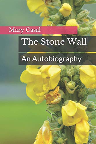 Imagen de archivo de The Stone Wall: An Autobiography a la venta por ThriftBooks-Dallas
