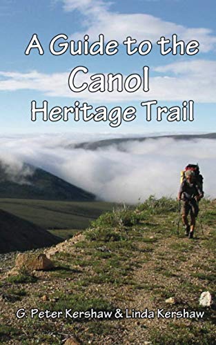 Imagen de archivo de A Guide to the Canol Heritage Trail a la venta por Revaluation Books