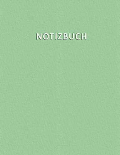 Beispielbild fr Notizbuch: Notebook fr Notizen mit 100 weien, Inhaltsverzeichnis und nummerierten Seiten Elegant und moderne Pastellfarbe in Grn Farbton - Gre . Skizzen, Zeichnungen, Notizen, Erinnerungen zum Verkauf von Revaluation Books