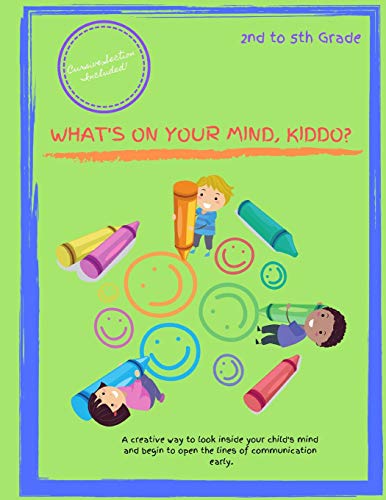 Beispielbild fr What's On Your Mind, Kiddo?: Grades 2-5! Cursive section included! zum Verkauf von Lucky's Textbooks