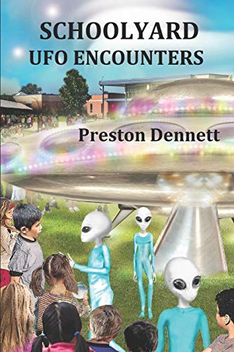 Imagen de archivo de Schoolyard UFO Encounters: 100 True Accounts a la venta por Wonder Book