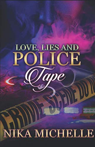 Imagen de archivo de Love, Lies and Police Tape a la venta por Revaluation Books