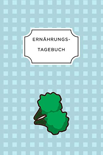 Stock image for ERNHRUNGS TAGEBUCH: A5 Kalender 52 Wochen | Tagebuch | Ernhrungstagebuch | Gesunde Ernhrung | Abnehmtagebuch (German Edition) for sale by Lucky's Textbooks
