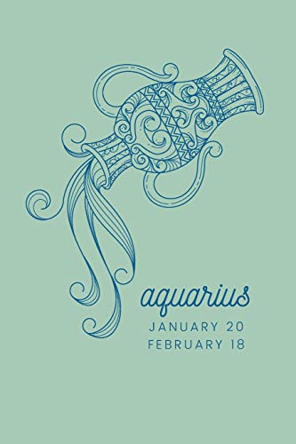 9781075842092: Aquarius - January 20 February 18: Zodiac Sign Journal, Beautiful Astrology Notebook, 200 Lined Pages (6"x"9)