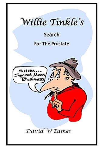 Stock image for Willie Tinkle's Search for the Prostate for sale by Lucky's Textbooks