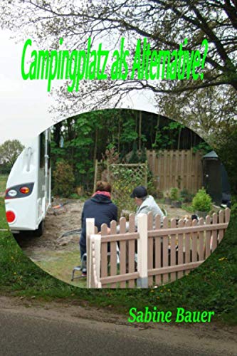 9781075874314: Campingplatz als Alternative?